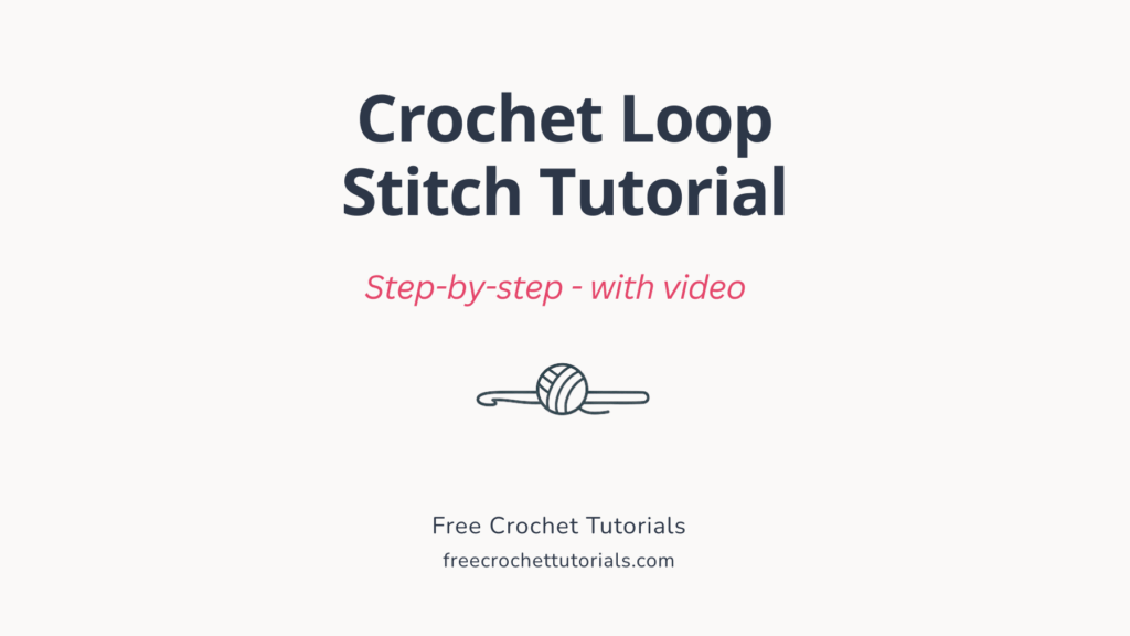 Learn how to crochet the loop stitch step-by-step with this free tutorial and video. Add soft texture to any project easily.