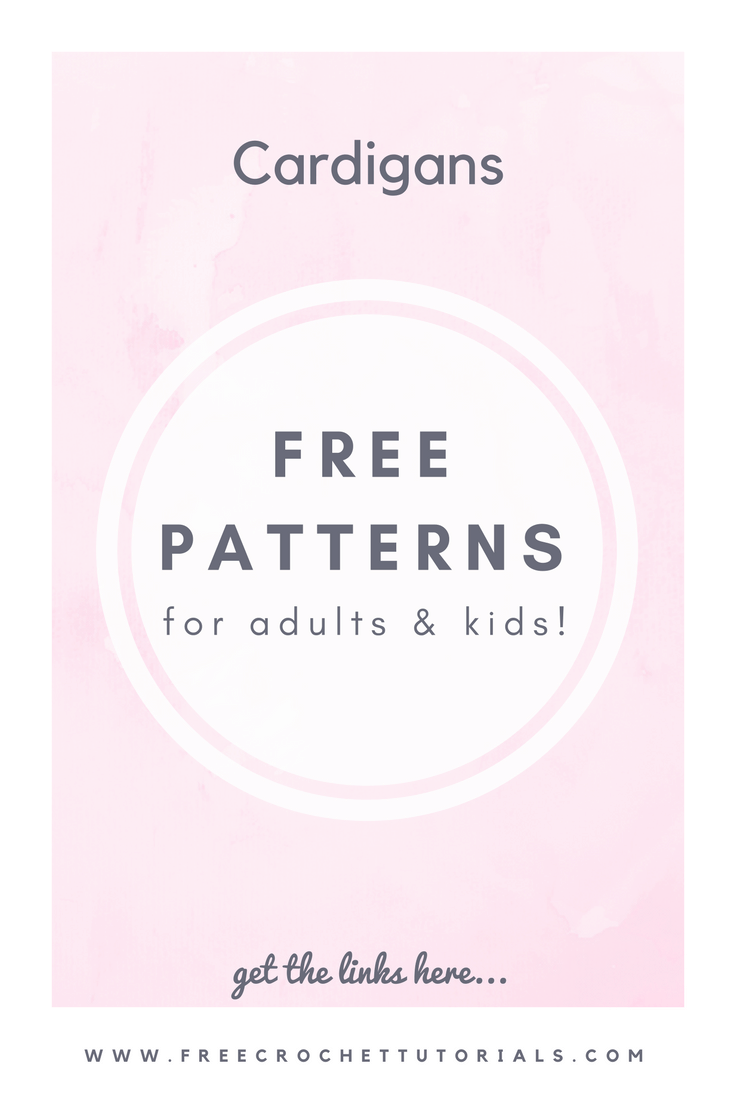Free Patterns for Cardigans - For Adults and Kids!