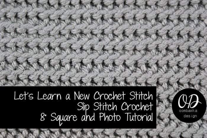 Slip Stitch crochet Tutorial