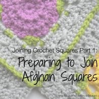 Preparing To Join Afghan Squares Tutorial