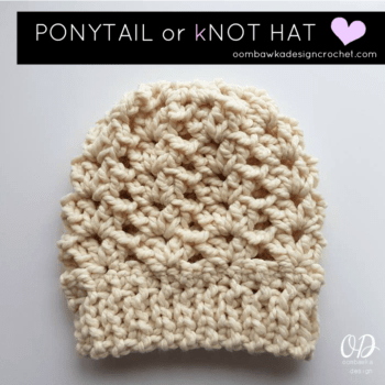 Ponytail or KNOT Hat • Free Crochet Tutorials